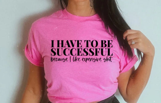 I have to be successful