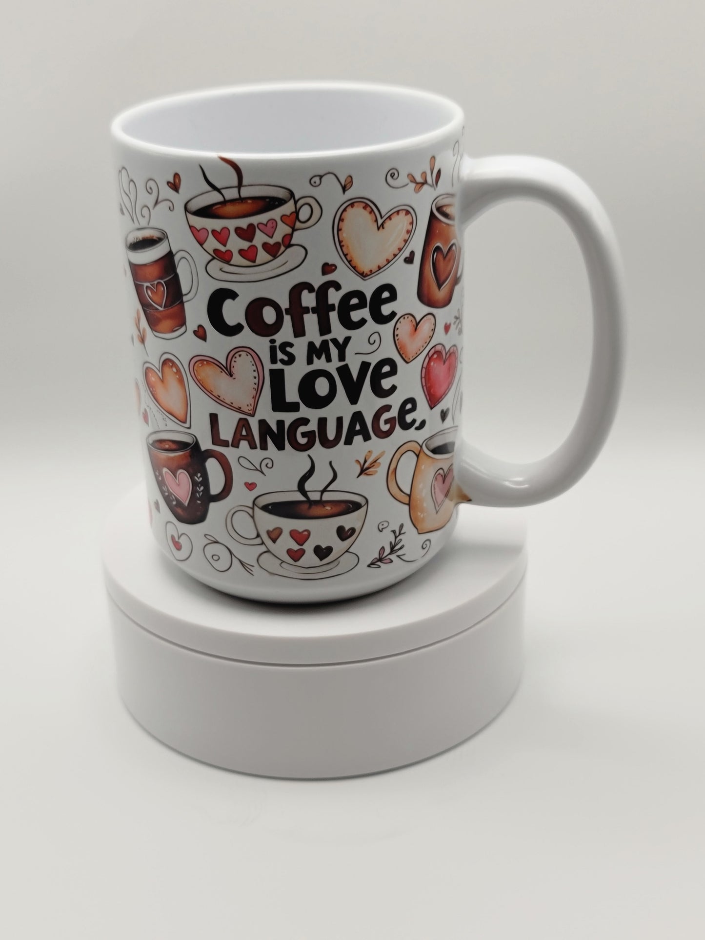 Coffee Is My Love Language#IP